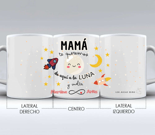 Taza Mamá te queremos hasta la luna y vuelta